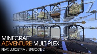 Adventure Multiplex - Feat. Juicetra - E2