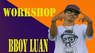 WORKSHOP B-BOY LUAN (EUSEBIO BREAK)