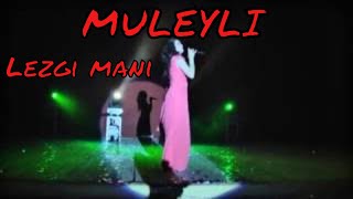 Алина Мулейли (Лезги мани). Ay Muleyli (Xalq Mahnisi )