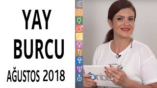 Yay Burcu   Ağustos 2018   Astroloji