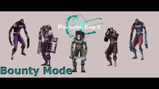 Parasite Eve 2 Bounty Mode + gameplay parte 1 + 100% exterminación