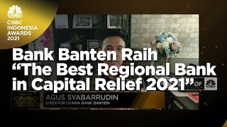 Bank Banten Sebagai “The Best Regional Bank in Capital Relief 2021"