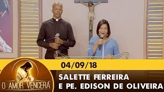 O Amor Vencerá - 04/09/18