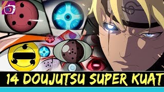KARA, INI 14 DOUJUTSU ( TEKNIK MATA ) TERKUAT DI NARUTO SAMPAI BORUTO