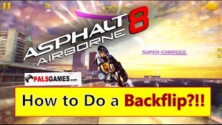 Asphalt 8 Bike: How to do a Back-Flip? Back-spin stunt
