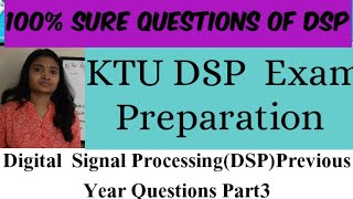 Digital Signal Processing Previous Year Questions-KTU DSP Exam Preparation-DSP Sure Questions Part3