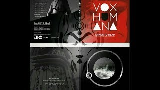 Vox Humana/Ogir Dj/Dance To Dead Mix...