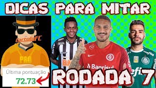 Dicas Rodada 7 | Cartola FC 2019