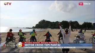Intip Keseruan Atraksi Motor Cross di Lintasan Pantai Nek Aji, Bangka Belitung - BIP 18/03