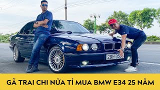 Mê mẩn BMW E34 25 năm tuổi, gã trai theo đuổi 4 năm, chi nửa tỉ đồng rước về nhà