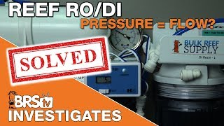BRStv Investigates: Challenging PSI for proper RO/DI performance
