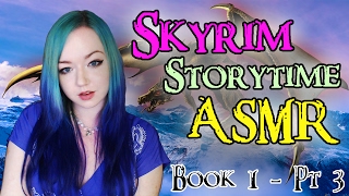 ASMR Skyrim Stories 3: Skyrim Library Vol. 1 - The Histories (Binaural)