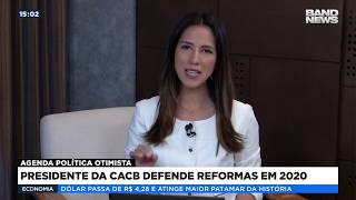 Presidente da CACB defende reformas em 2020
