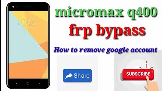 micromax q400 frp bypass