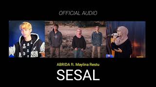 ABRIDA ft. Maylina Restu - Sesal (Official Audio)