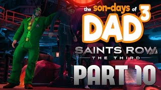The Son-Days of Dad³ - Saints Row The Third - Part 10