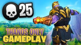 25 KILL THANOS ONLY Gameplay in FORTNITE