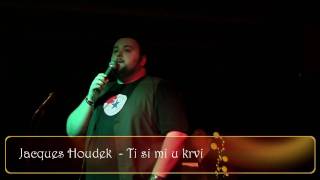Jacques Houdek - Live- Ti si mi u krvi - Valentinovo u SaX-u 2010