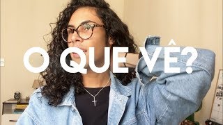 O QUE VOCÊ VÊ?