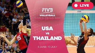 United States v Thailand - Group 1: 2016 FIVB Volleyball World Grand Prix