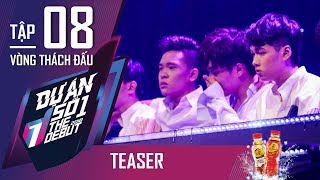 THE DEBUT | #8 TEASER | Xuất hiện đối thủ "bất ngờ" của S.E.A.L
