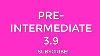 New English File Pre-Intermediate listening 3.9