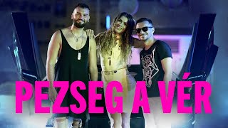 HERCEG x DÉR HENI x BURAI - Pezseg a vér (Official Music Video)