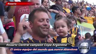 ROSARIO CENTRAL CAMPEON COPA ARGENTINA 2018 FESTEJOS EN EL GIGANTE NOTICIERO VISION REGIONAL CABLE V