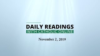 Daily Reading for Saturday, November 2nd, 2019 HD