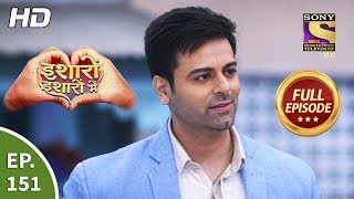 Isharon Ishaaron Mein - Ep 151 - Full Episode - 10th February, 2020