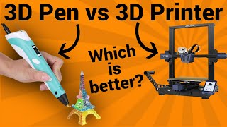 3D pen vs 3D printer