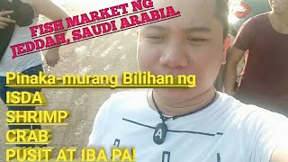 Pinakamurang Bilihan ng lamang Dagat dito sa Jeddah,Saudi Arabia|charlesTV|Charlieabadan|wed.vlogs|