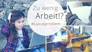 Gibt es zu wenig Arbeitsplätze!?