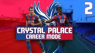 FIFA 18 Crystal Palace Career Mode #2 | 3 NEW TRANSFERS?!