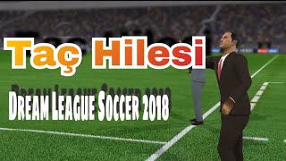 Taç Hilesi ( Crown Hack )• Dream League Soccer 2018 • Programsız•