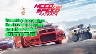 Need for Speed Payback Gameplay Ultra Settings i7 2600k + 1070ti