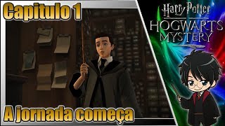 Harry Potter: Hogwarts Mystery - 1º Ano | Capitulo 1: A jornada começa! | Accel Play!