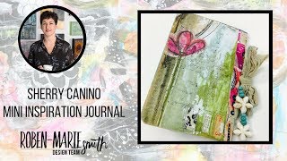 Mini Inspirational Journal - Sherry Canino for the Roben-Marie Design Team
