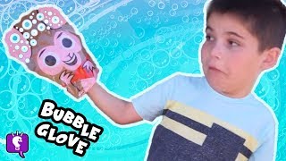 Bubble-A-Glove Toy Adventure by HobbyKidsTV