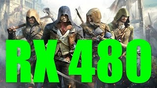 RX 480 Assassin's Creed Unity 1080p ULTRA Performance Test