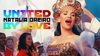 Natalia Oreiro - United By Love (Поднимите Руки Вверх)
