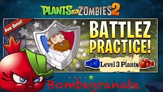 Plants vs Zombies 2 Battlez Season 2 Level 3 Plants Bombegranate Practice Room (PvZ Battlez week 66)