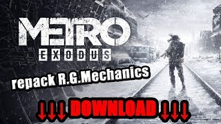 Metro Exodus (МЕТРО исход) скачать пиратку R.G.Mechanics