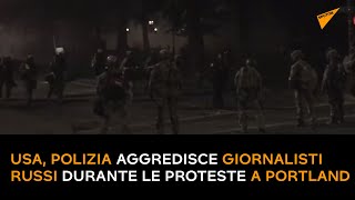 Usa, polizia aggredisce giornalisti russi durante le proteste a Portland