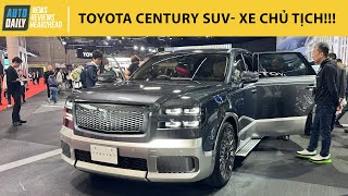 Toyota Century SUV 2024 - Xe CHỦ TỊCH, thực sự ngỡ ngàng khi lần đầu chạm mặt
