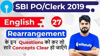 3:00 PM - SBI PO/Clerk 2019 | English by Vishal Sir | Rearrangement (Questions)