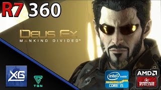 Deus Ex: Mankind Divided On AMD Radeon R7 360 OC 2GB GDDR5 | 1080p | HIGH | FPS - TEST