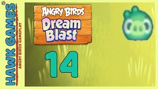 Angry Birds Dream Blast Level 14 - Walkthrough, No Boosters