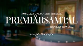 Premiärsamtal La traviata