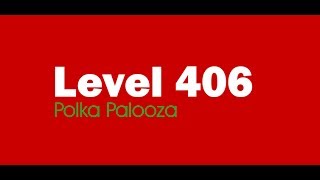 Candy Crush Saga level 406 Help,Tips,Tricks and Cheats
